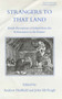 Strangers To That Land : British Perceptions of Ireland from the Reformation to the Famine