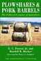 Plowshares & Pork Barrels : The Political Economy of Agriculture