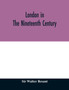 London in the nineteenth century