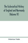 The ecclesiastical history of England and Normandy (Volume IV)