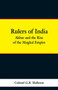 Rulers of India : Akbar and the Rise of the Mughal Empire