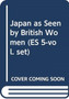 Japan as Seen by British Women (ES 5-vol. set)