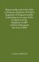 Historical Record of the Fifth, or Princess Charlotte of Wales's Regiment of Dragoon Guards Containing an Account of the Formation of the Regiment in 1685; with Its Subsequent Services to 1838
