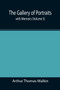 The Gallery of Portraits : with Memoirs (Volume 5)