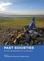 Past Societies : Human Development in Landscapes