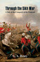 Through the Sikh War : : A Tale of the Conquest of the Punjaub