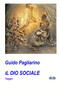 Il Dio Sociale : Saggio