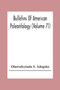 Bulletins Of American Paleontology (Volume 71) Stratigraphy And Paleontology Of The Ewekoro Formation (Paleocene) Of Southwestern Nigeria