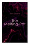 The Melting-Pot