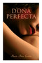 Dona Perfecta : Historical Novel