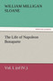 The Life of Napoleon Bonaparte Vol. I. (of IV.)