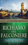 Il Richiamo Del Falconiere : 2