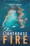 The Lighthouse Fire