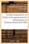 La Franc-Maconnerie Au Tonkin Et Les Agissements Des Missionnaires En Extreme-Orient