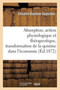 Absorption, Action Physiologique Et Therapeutique