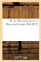 M. de Montalembert En Franche-Comte