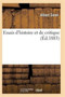 Essais d'Histoire Et de Critique