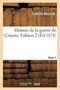 Histoire de la Guerre de Crimee. Tome 1, Edition 2