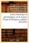 Notice Historique Et Genealogique Sur La Maison Chapt de Rastignac, Publiee (Ed.1858)