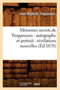 Memoires Secrets de Troppmann: Autographe Et Portrait: Revelations Nouvelles (Ed.1870)