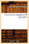 a la Cour de Napoleon III (Ed.1891)