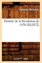 Histoire de la Revolution de 1830 (Ed.1872)