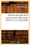 Histoire Generale de la Guerre Franco-Allemande (1870-71). 2, 2 (Ed.1900)