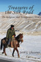 Treasures of the Silk Road : The Religions That Transformed China