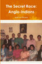 The Secret Race: Anglo-Indians