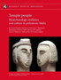 Temple People : Bioarchaeology, Resilience and Culture in Prehistoric Malta : Volume 3