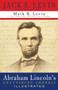 Abraham Lincoln's Gettysburg Address Illustrated