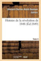 Histoire de la Revolution de 1848. Tome 4