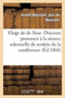 Eloge de de Seze. Discours Prononce A La Seance Solennelle de Rentree de la Conference de Seze : , Au Cercle Catholique