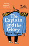 The Captain and the Glory by Dave Eggers - Paperback