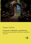 Litauische Volkslieder und Marchen : aus dem preussischen und dem russischen Litauen