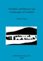 Neolithic and Bronze Age Landscapes of Cumbria Neolithic and Bronze Age Landscapes of Cumbria