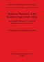 Holocene Prehistory of the Southern Cape South Africa : Excavations at Blombos Cave and the Blombosfontein Nature Reserve
