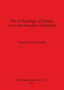 The Archaeology of Gender Love and Sexuality in Pompeii