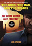 Good, the Bad, and the Deadly : The Chuck Norris Fact Thrillogy by Ian Spector - Paperback