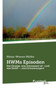 HWMs Episoden : Das Einzige, was interessant ist -und was bleibt -, sind Erinnerungen!
