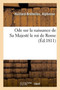 Ode Sur La Naissance de Sa Majeste Le Roi de Rome