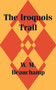 The Iroquois Trail