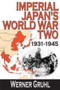 Imperial Japan's World War Two : 1931-1945