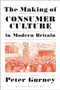 The Making of Consumer Culture in Modern Britain