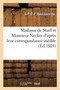 Madame de Stael Et Monsieur Necker d'Apres Leur Correspondance Inedite