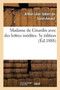 Madame de Girardin Avec Des Lettres Inedites. 5e Edition