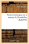 Notice historique sur la maison de Montholon