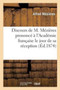 Discours de M. Mezieres Prononce A l'Academie Francaise Le Jour de Sa Reception, : 17 Decembre 1874