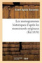 Les Monogrammes Historiques d'Apres Les Monuments Originaux