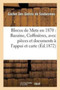 Blocus de Metz En 1870: Bazaine, Coffinieres, Avec Pieces Et Documents A l'Appui Et Accompagne : D'Une Carte Des Environs de Metz